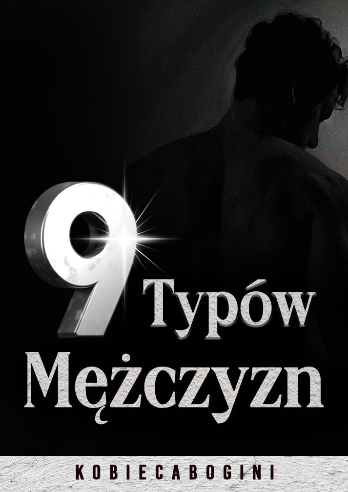 9 Typów Mężczyzn: Poznaj ich prawdziwe oblicza