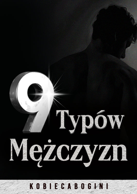 9 Typów Mężczyzn: Poznaj ich prawdziwe oblicza